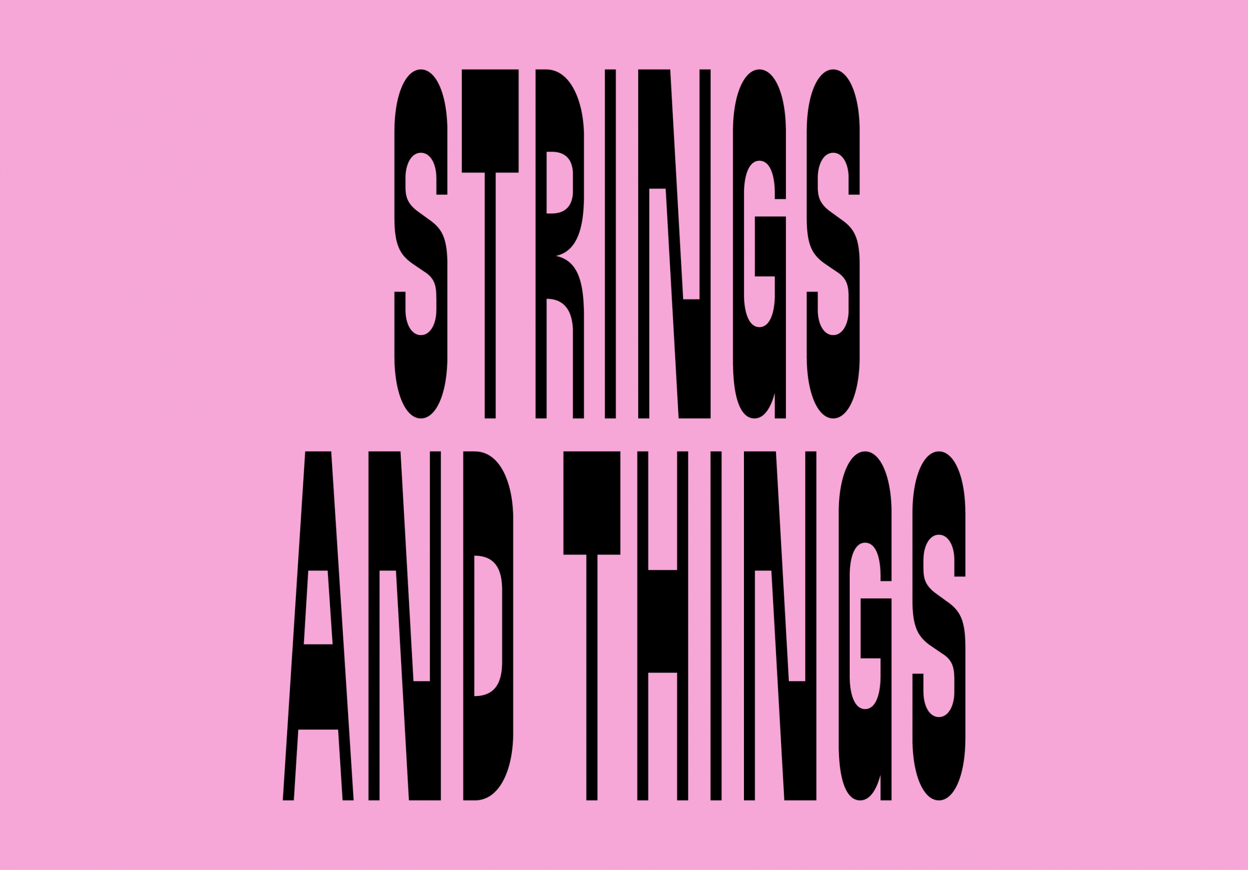 Strings and Things - no strings attached